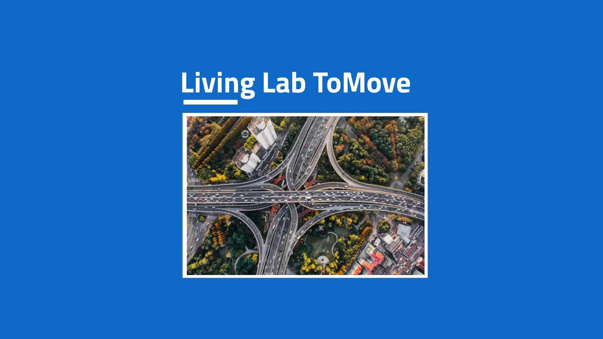 Living Lab ToMOVE