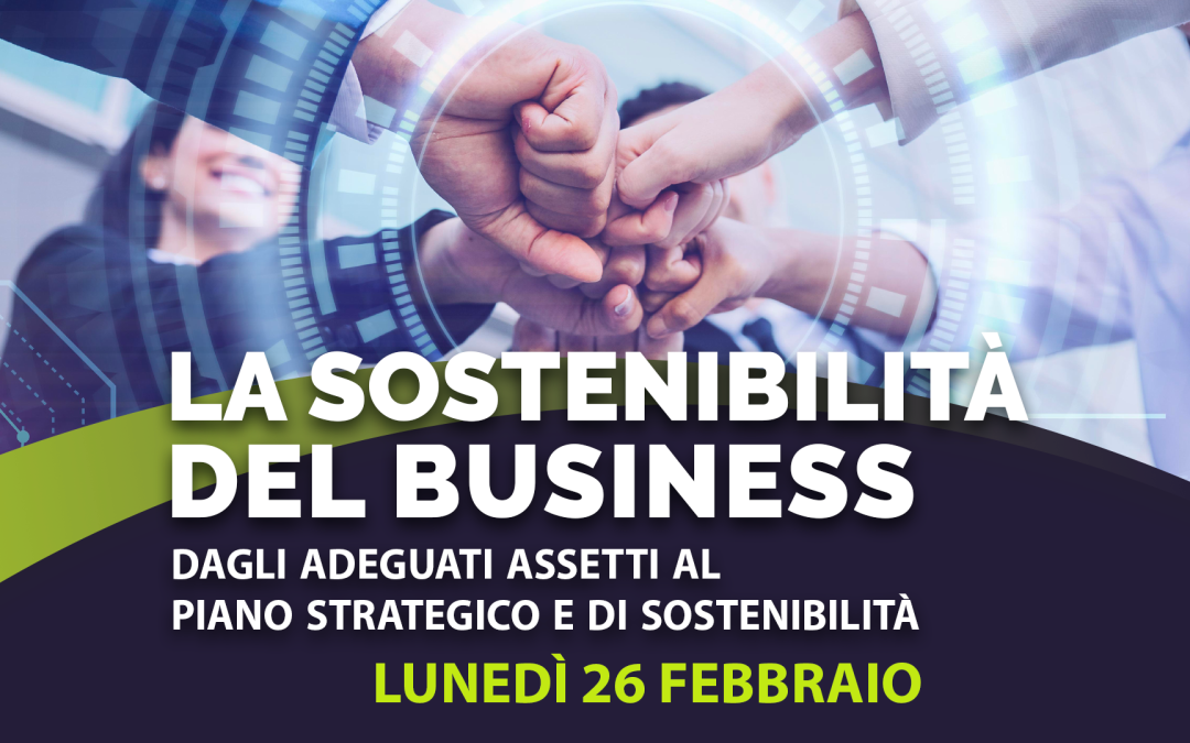 La sostenibilità del business – 26 febbraio