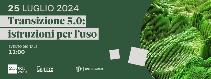 Webinar “Transizione 5.0: istruzioni per l’uso”_ 25 luglio