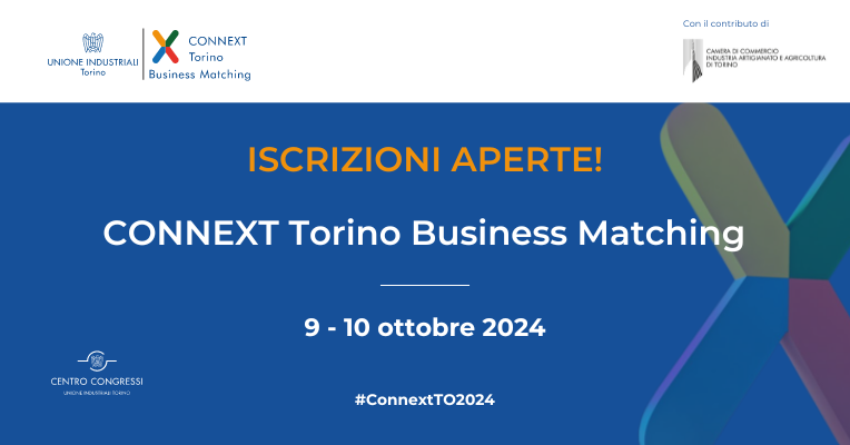 CONNEXT Torino 2024 raddoppia: l’evento di business matching si terrà il 9 e il 10 ottobre