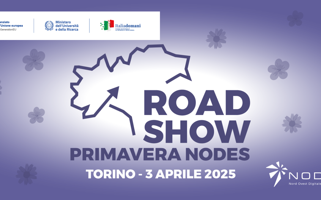 NODES Roadshow: la ricerca incontra le imprese – Torino 3 aprile