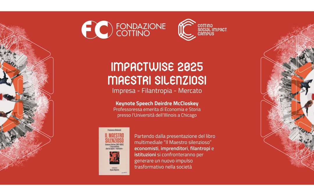 Impactwise Conference 2025: ripensare l’economia per rigenerare il futuro