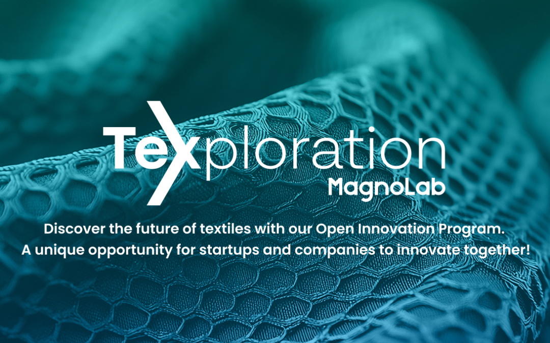 Texploration: il programma di Open Innovation di Magnolab per l’innovazione del settore tessile